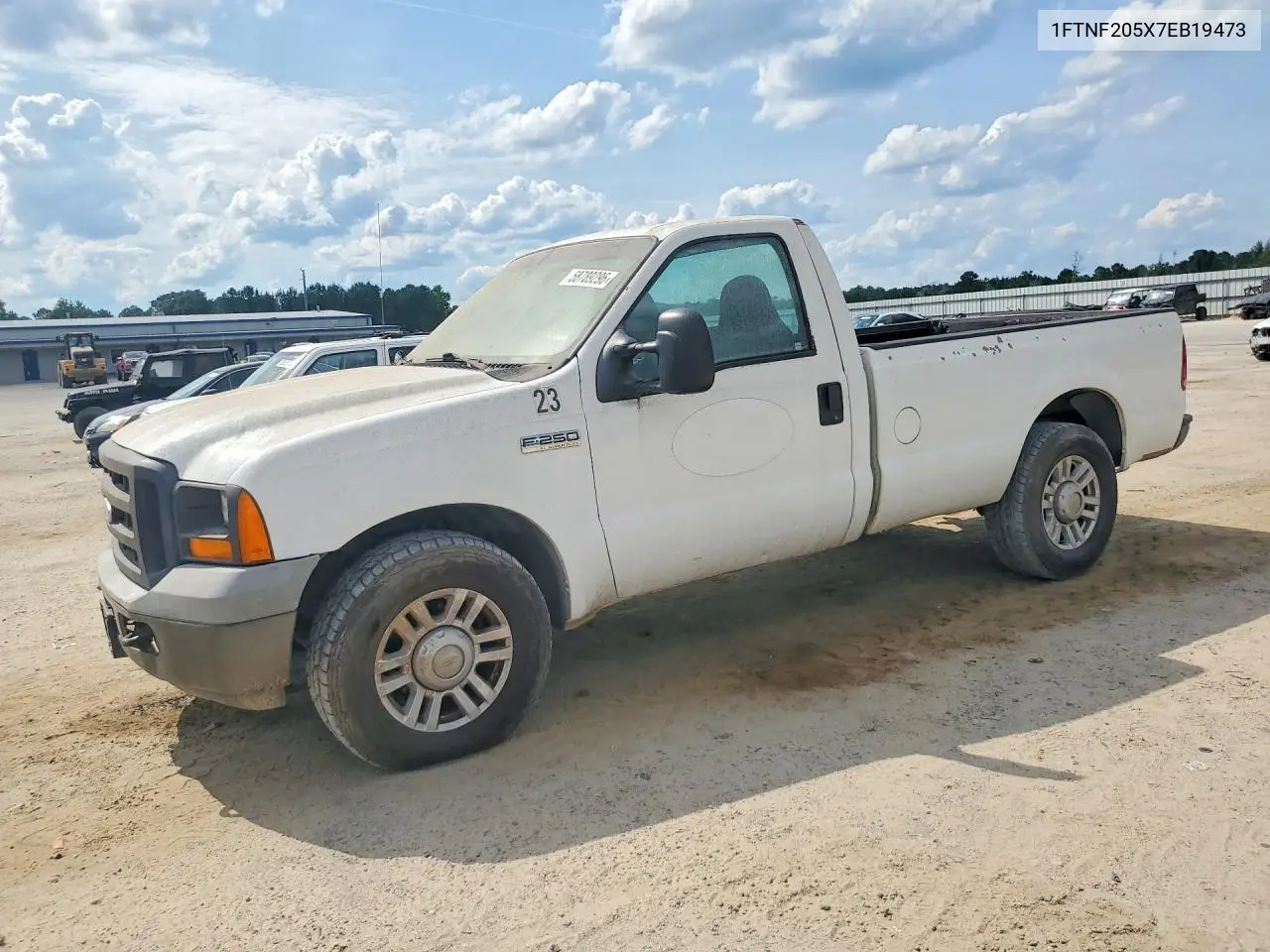 2007 Ford F250 Super Duty VIN: 1FTNF205X7EB19473 Lot: 58789296