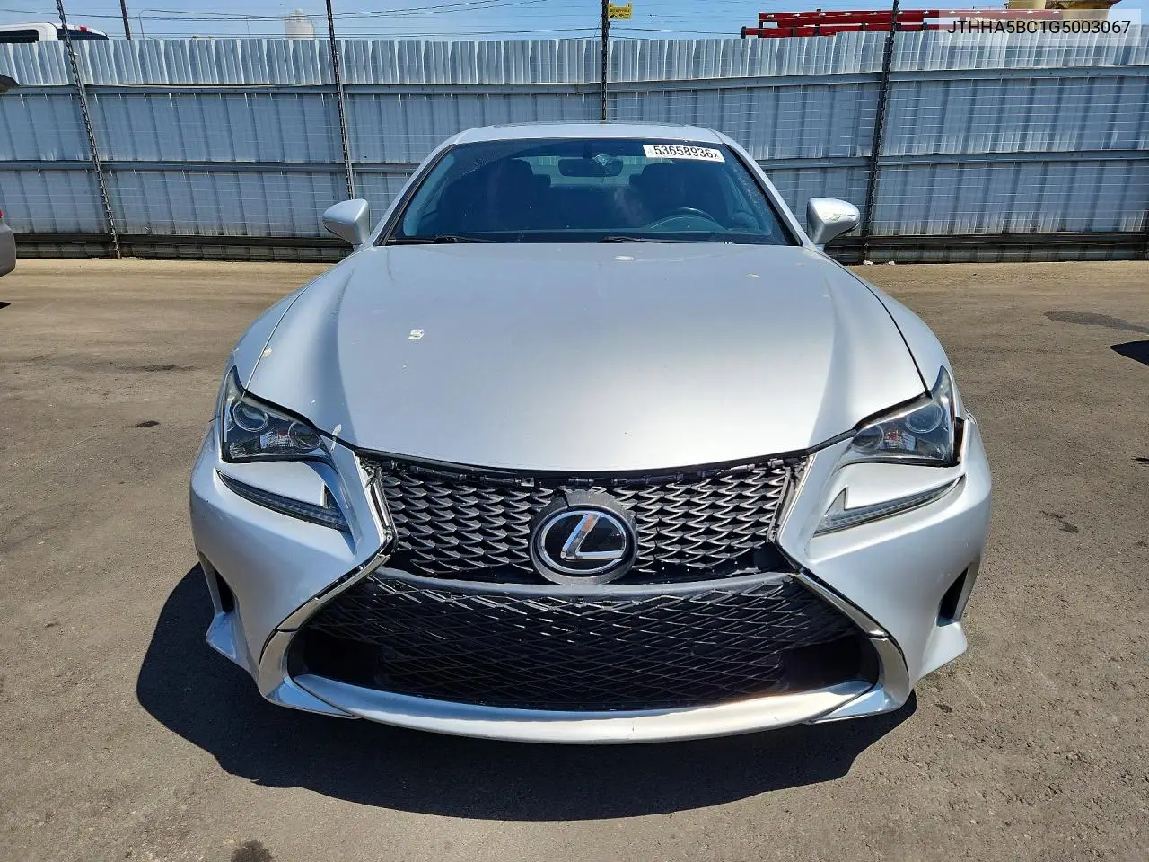 2016 Lexus Rc 200T VIN: JTHHA5BC1G5003067 Lot: 53658936