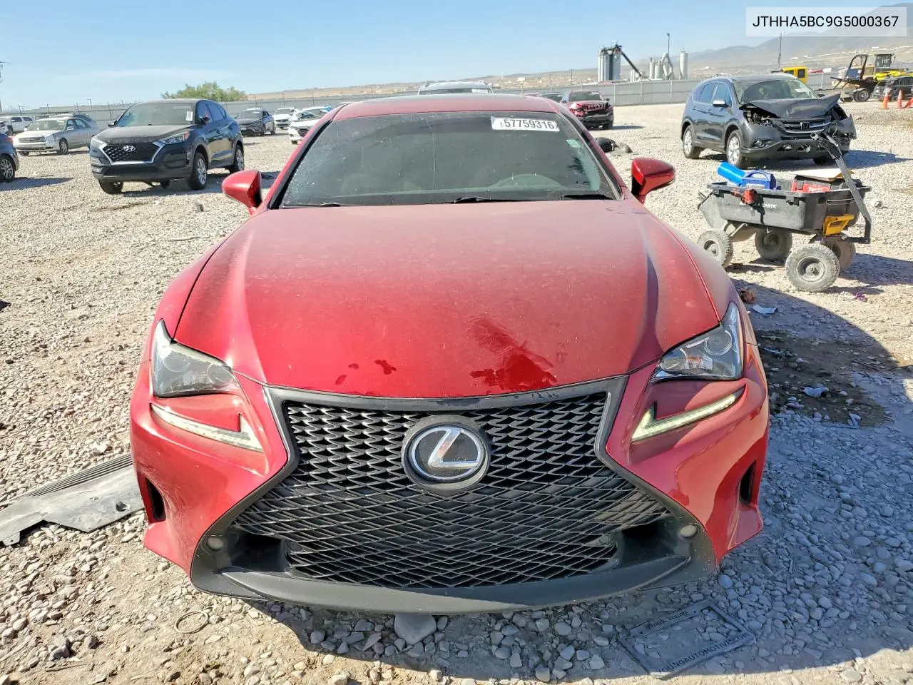2016 Lexus Rc 200T VIN: JTHHA5BC9G5000367 Lot: 57759316