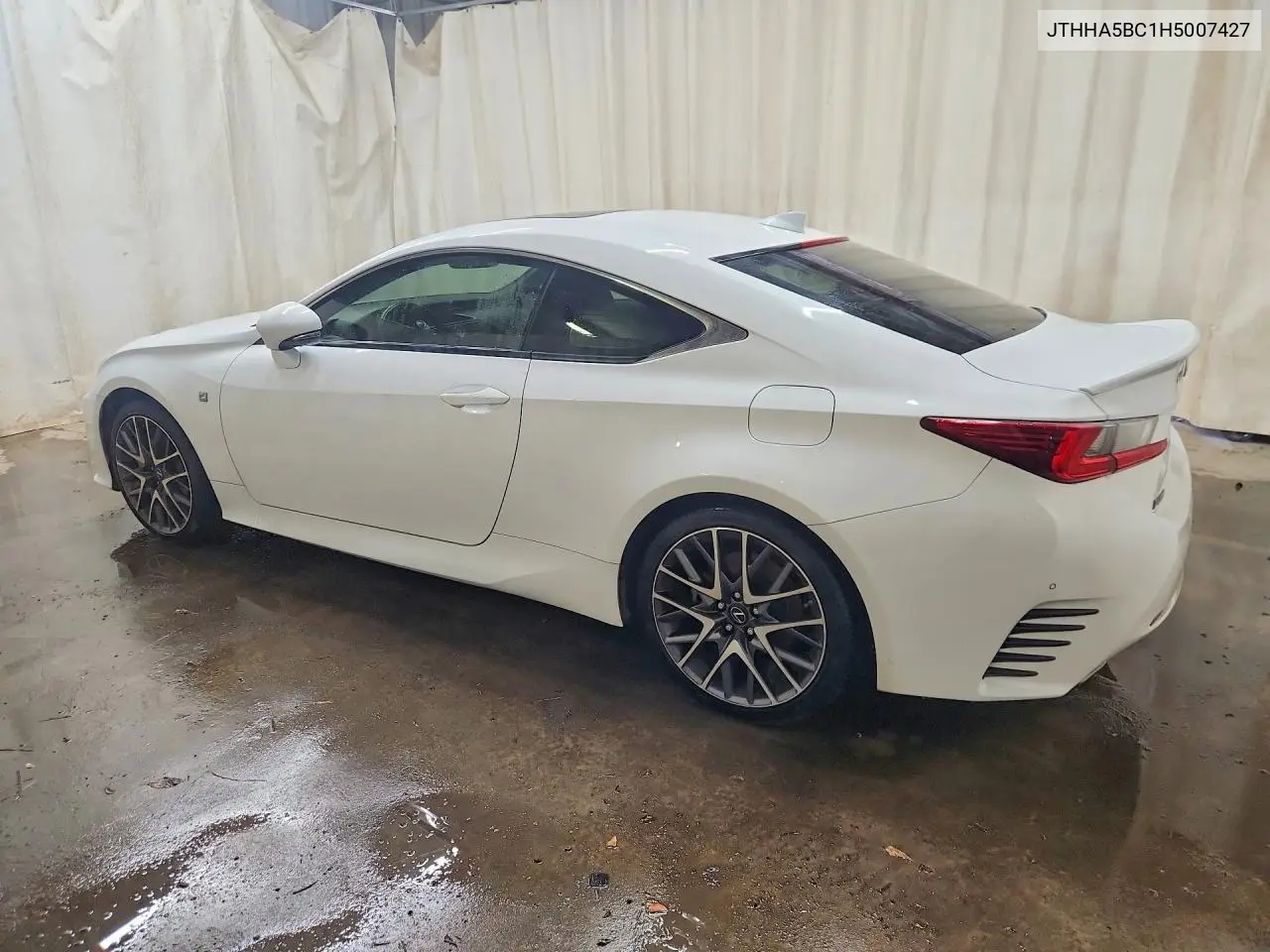 2017 Lexus Rc 200T VIN: JTHHA5BC1H5007427 Lot: 50761166