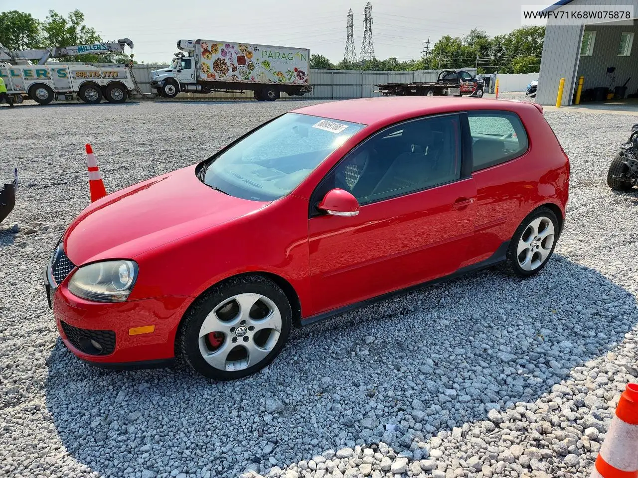 2008 Volkswagen Gti VIN: WVWFV71K68W075878 Lot: 60959166
