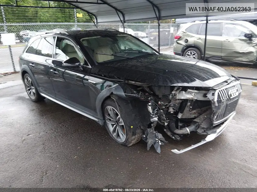 2018 Audi A4 Allroad 2.0T Premium/2.0T Tech Premium VIN: WA18NAF40JA062363 Lot: 45419762