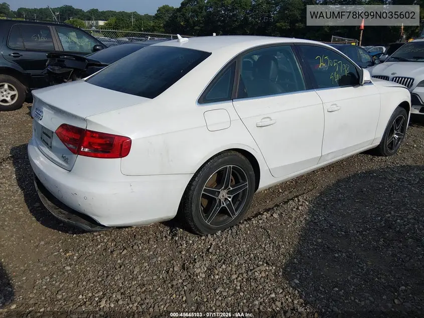 2009 Audi A4 2.0T Premium VIN: WAUMF78K99N035602 Lot: 45645103