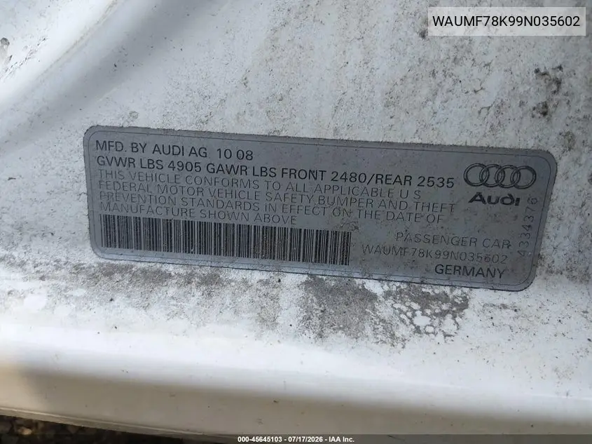 2009 Audi A4 2.0T Premium VIN: WAUMF78K99N035602 Lot: 45645103