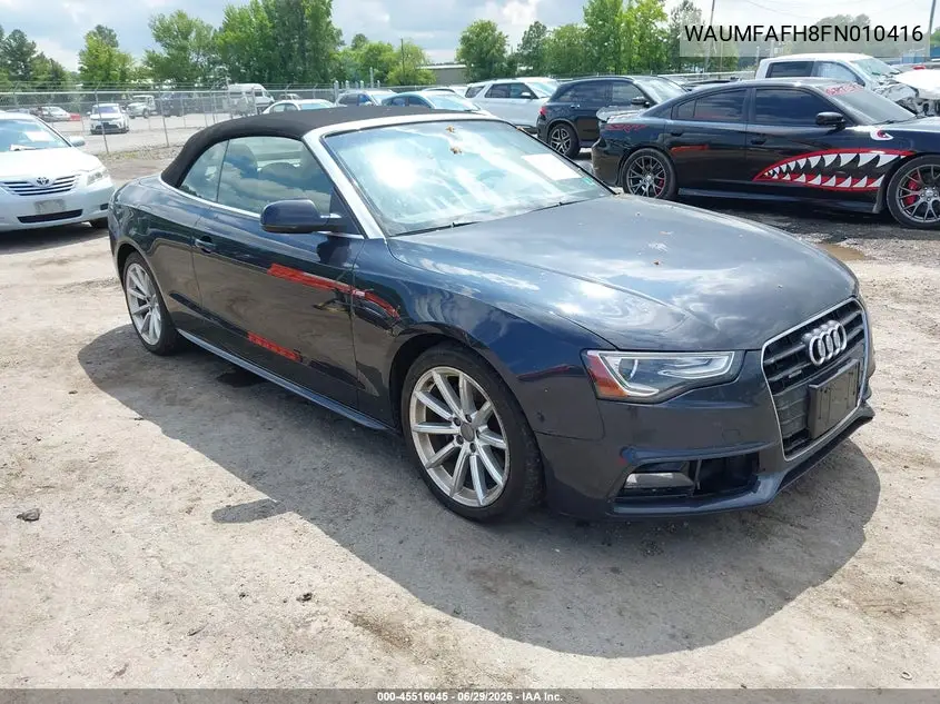 2015 Audi A5 2.0T Premium VIN: WAUMFAFH8FN010416 Lot: 45516045
