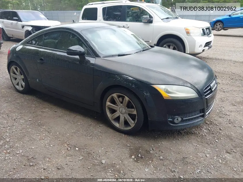 2008 Audi Tt 3.2 VIN: TRUDD38J081002962 Lot: 45358384