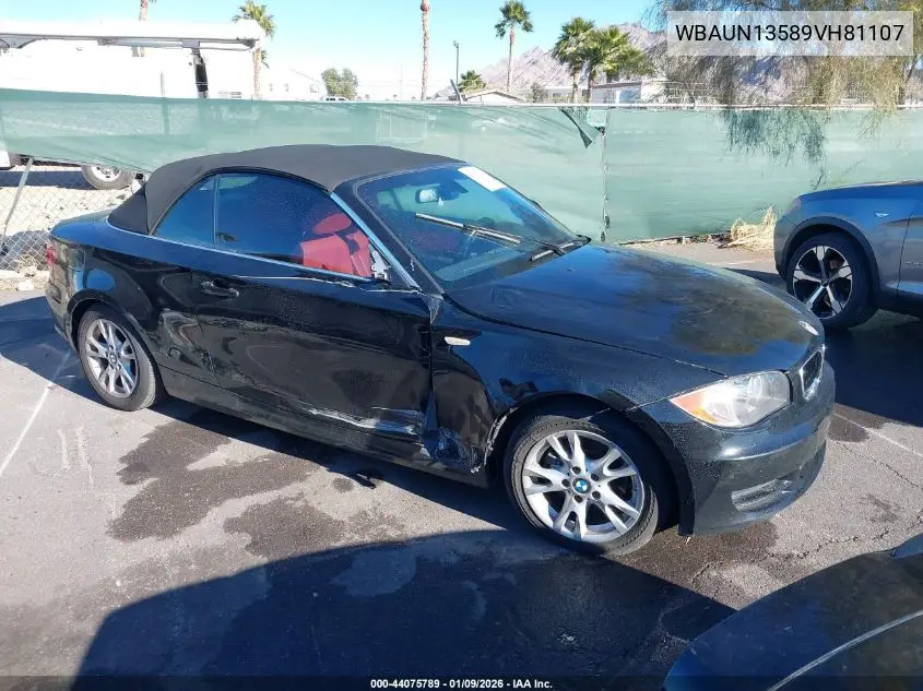 2009 BMW 128I VIN: WBAUN13589VH81107 Lot: 44075789