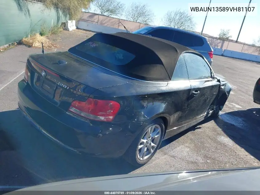 2009 BMW 128I VIN: WBAUN13589VH81107 Lot: 44075789
