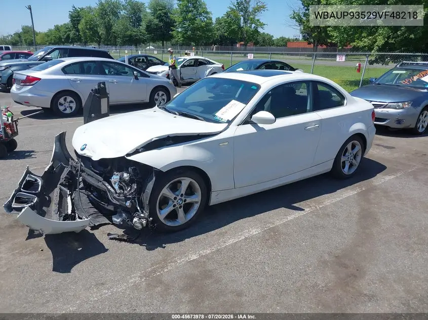 2009 BMW 128I VIN: WBAUP93529VF48218 Lot: 45673978