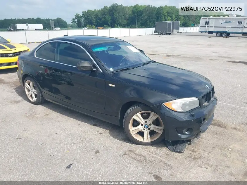 2012 BMW 128I VIN: WBAUP7C52CVP22975 Lot: 45494084