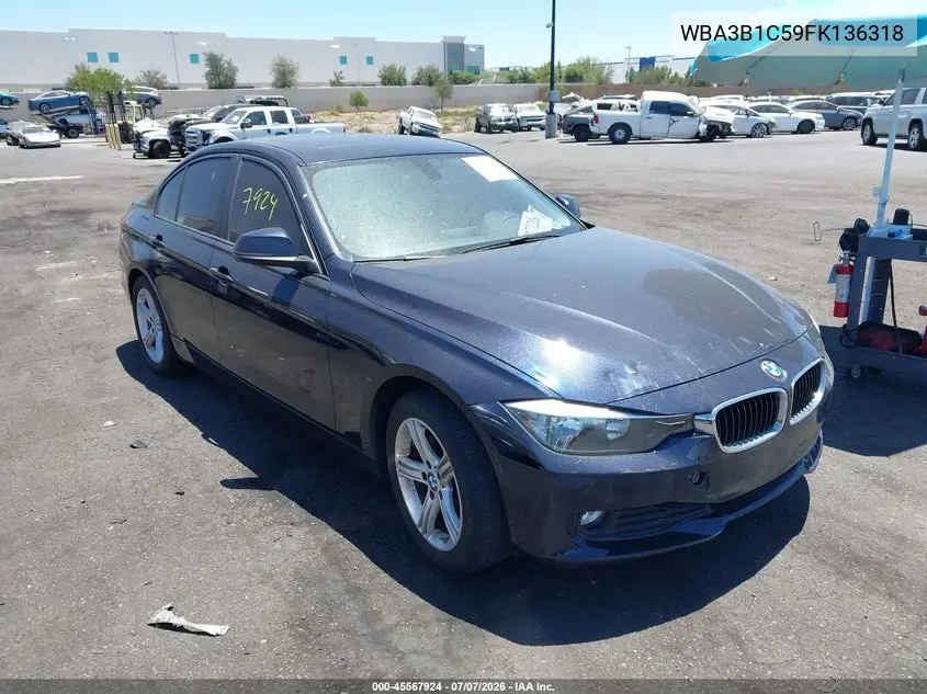 2015 BMW 320I VIN: WBA3B1C59FK136318 Lot: 45567924