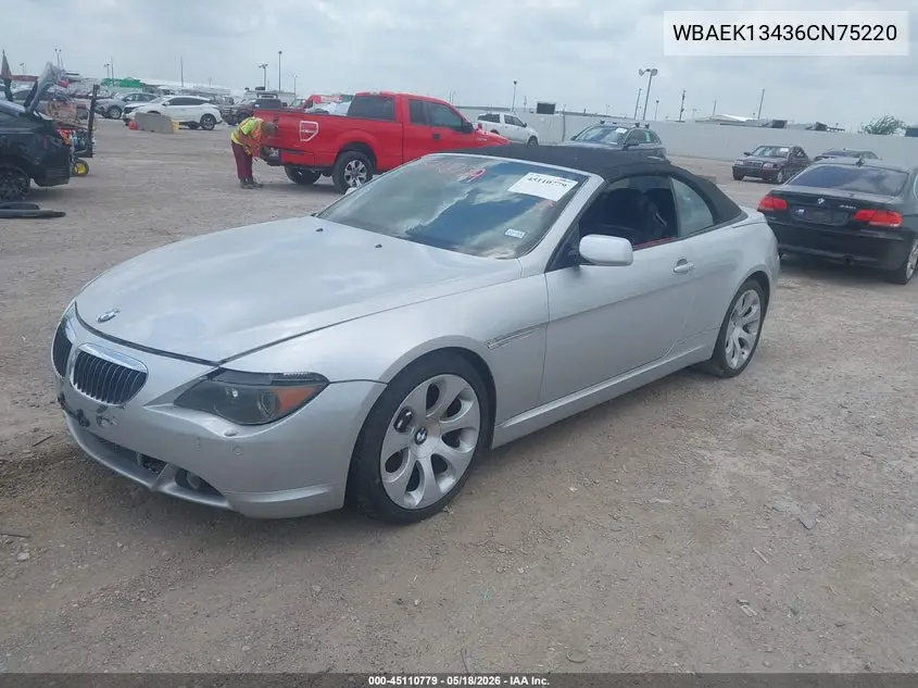 2006 BMW 650I VIN: WBAEK13436CN75220 Lot: 45110779