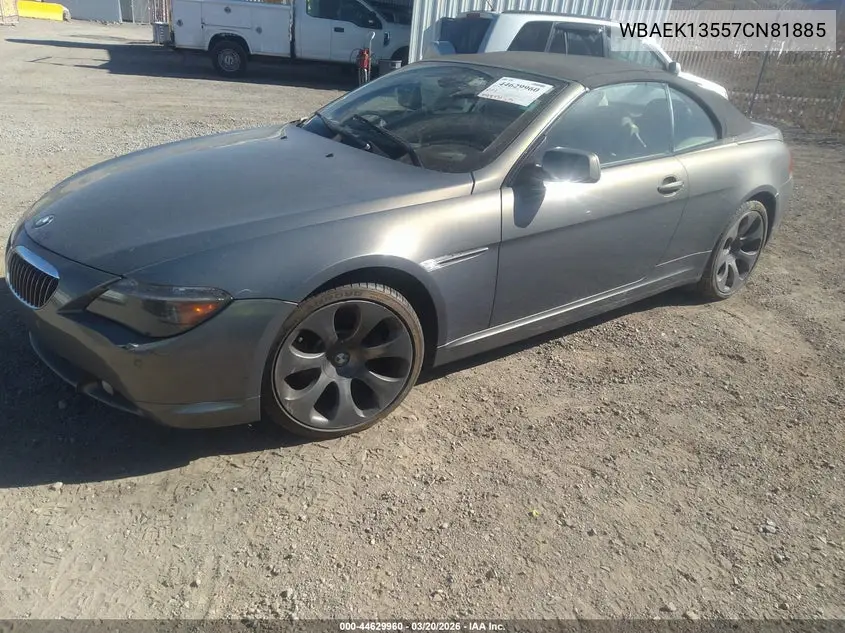2007 BMW 650I VIN: WBAEK13557CN81885 Lot: 44629960