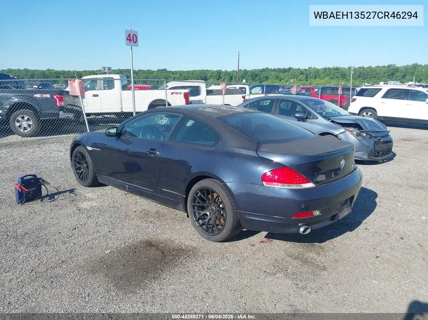 2007 BMW 650I VIN: WBAEH13527CR46294 Lot: 45288371