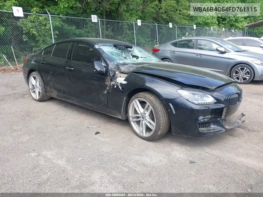 2015 BMW 650I Gran Coupe xDrive VIN: WBA6B4C54FD761115 Lot: 45095483