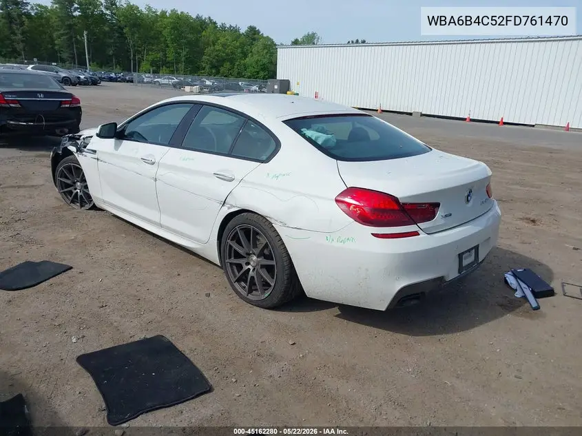 2015 BMW 650I Gran Coupe xDrive VIN: WBA6B4C52FD761470 Lot: 45162280