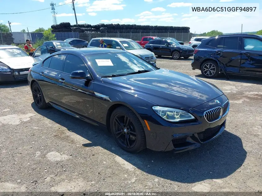 2016 BMW 650I Gran Coupe xDrive VIN: WBA6D6C51GGF94897 Lot: 45395391