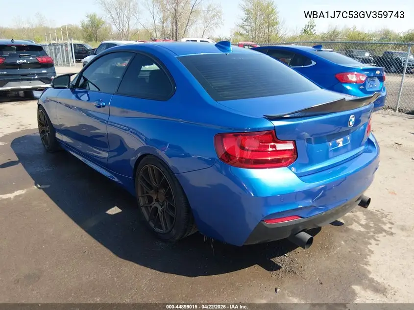 2016 BMW M235I VIN: WBA1J7C53GV359743 Lot: 44899015