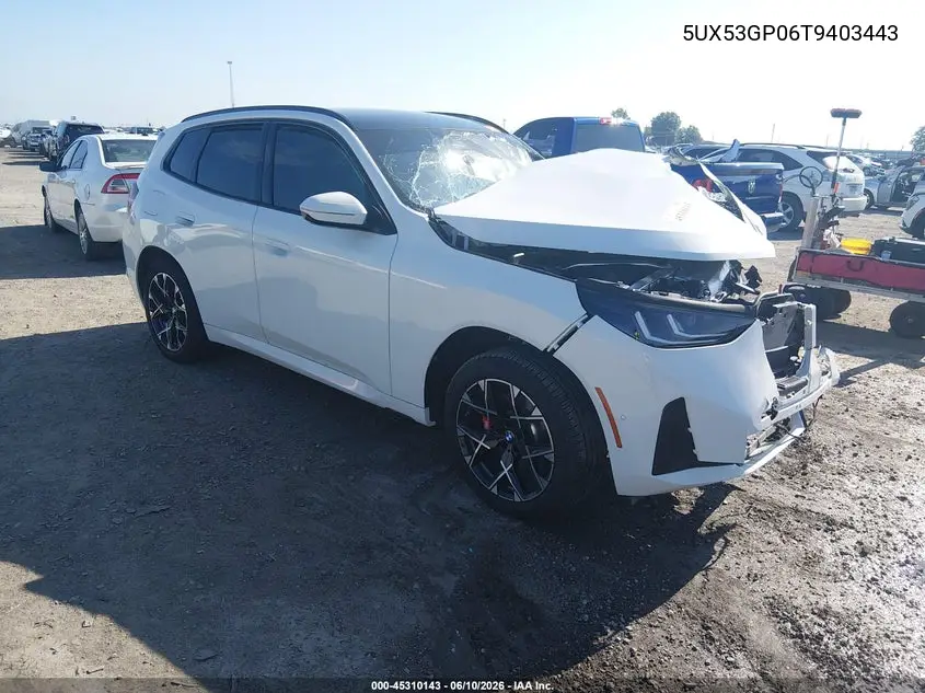 2026 BMW X3 30 xDrive VIN: 5UX53GP06T9403443 Lot: 45310143