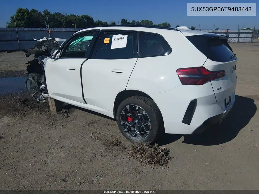 2026 BMW X3 30 xDrive VIN: 5UX53GP06T9403443 Lot: 45310143