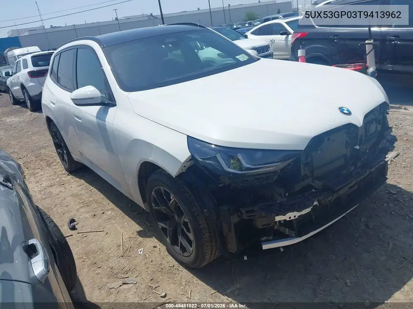 2026 BMW X3 30 xDrive VIN: 5UX53GP03T9413962 Lot: 45481822