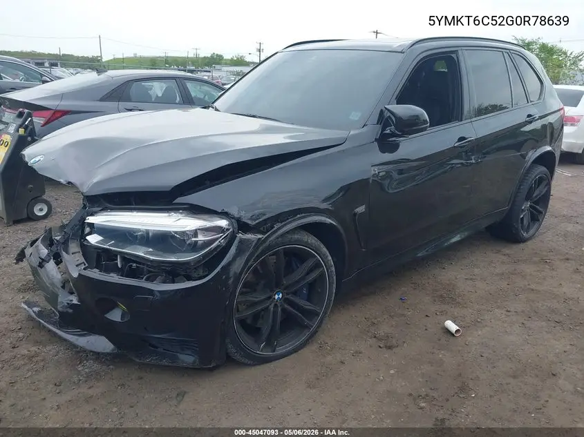 2016 BMW X5 M VIN: 5YMKT6C52G0R78639 Lot: 45047093