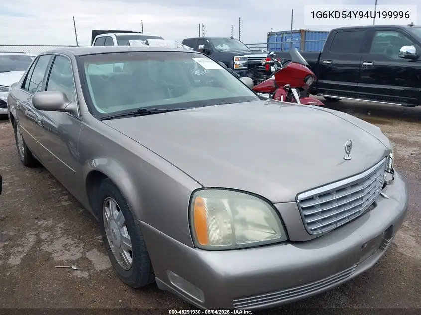 2004 Cadillac Deville Standard VIN: 1G6KD54Y94U199996 Lot: 45291930