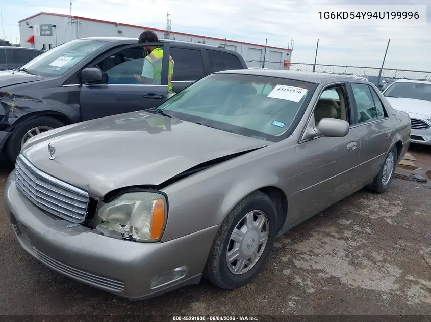 2004 Cadillac Deville Standard VIN: 1G6KD54Y94U199996 Lot: 45291930