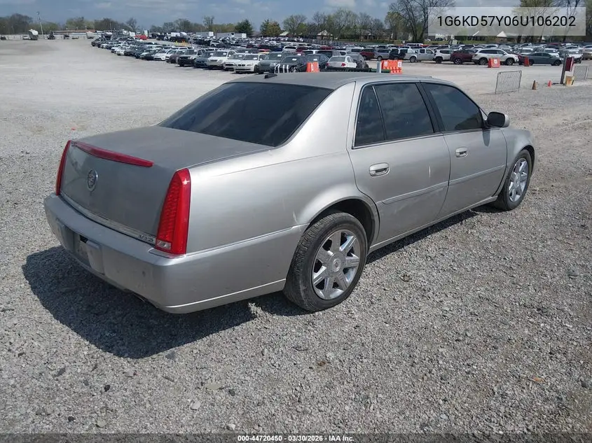 2006 Cadillac Dts Standard VIN: 1G6KD57Y06U106202 Lot: 44720450