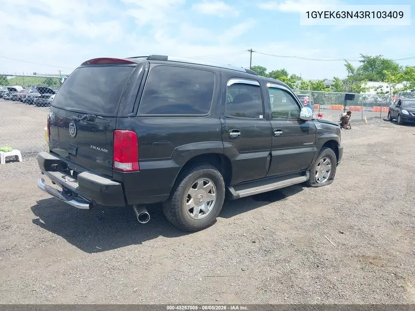 2003 Cadillac Escalade Standard VIN: 1GYEK63N43R103409 Lot: 45267005