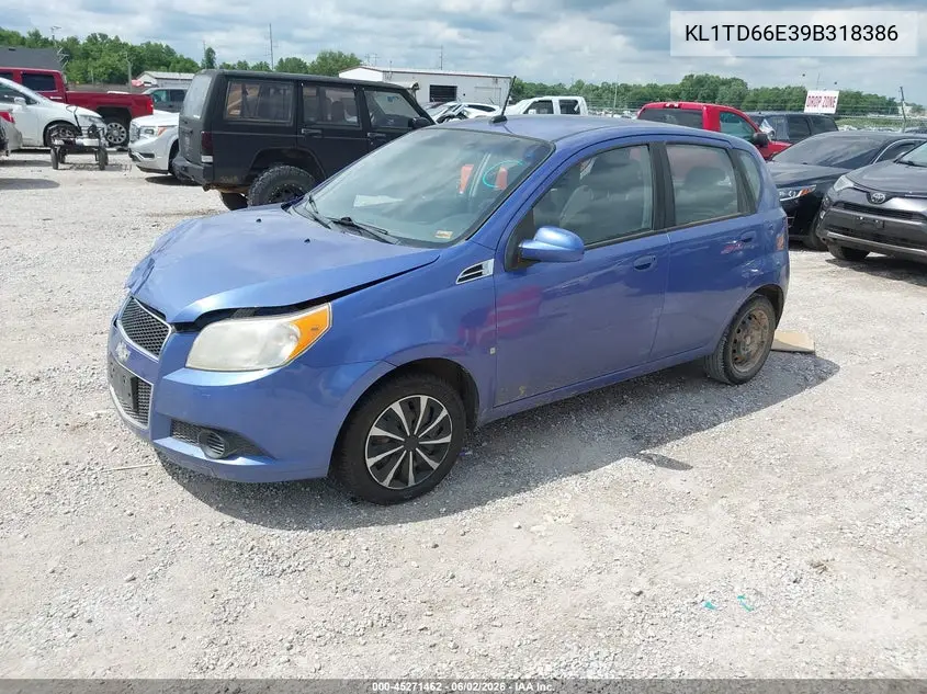 2009 Chevrolet Aveo Lt VIN: KL1TD66E39B318386 Lot: 45271462