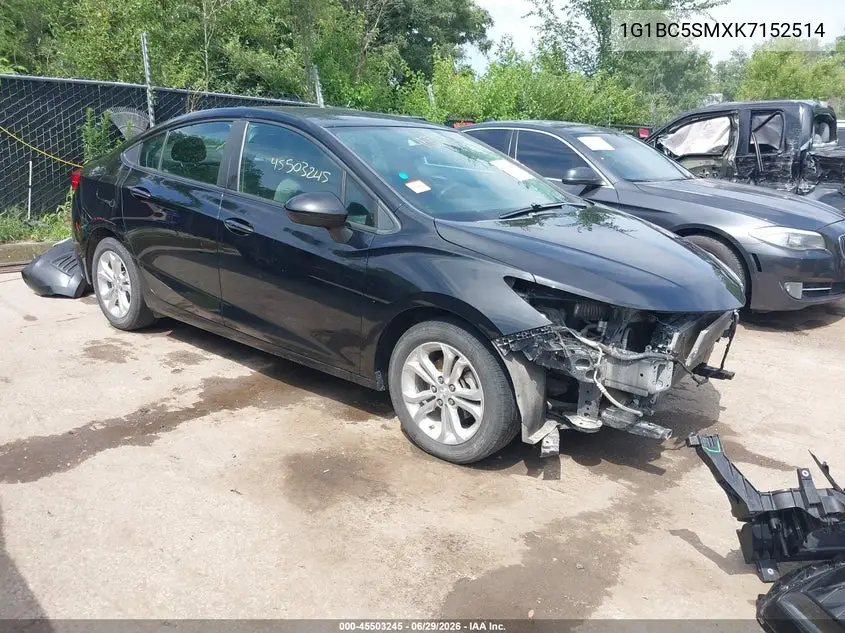 2019 Chevrolet Cruze Ls VIN: 1G1BC5SMXK7152514 Lot: 45503245