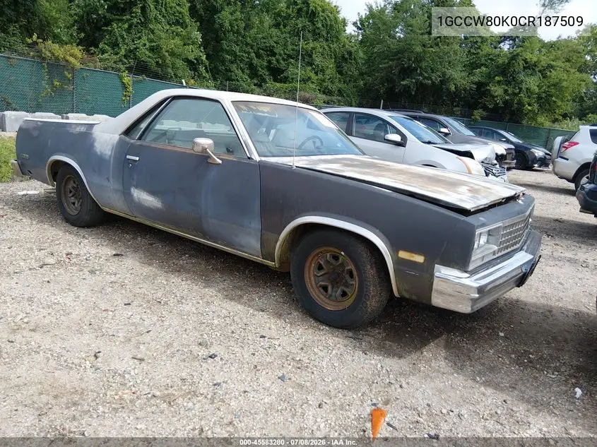 1982 Chevrolet El Camino VIN: 1GCCW80K0CR187509 Lot: 45583280