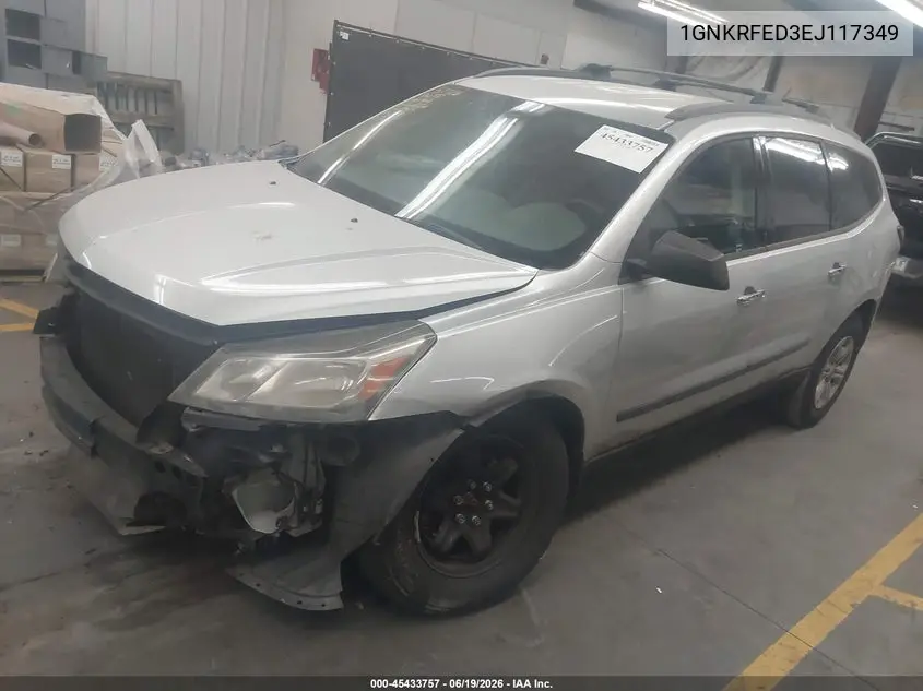 2014 Chevrolet Traverse Ls VIN: 1GNKRFED3EJ117349 Lot: 45433757