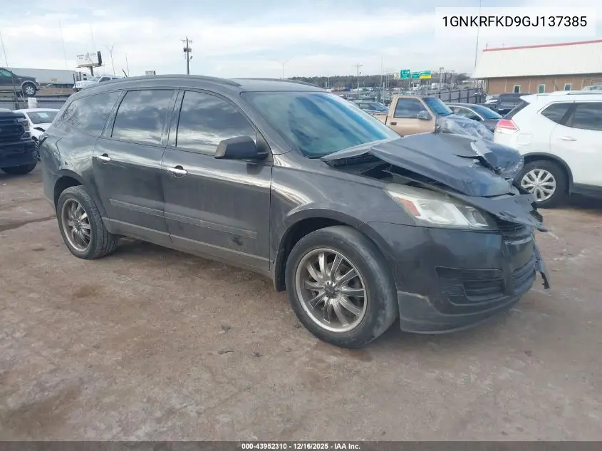 1GNKRFKD9GJ137385 2016 Chevrolet Traverse Ls