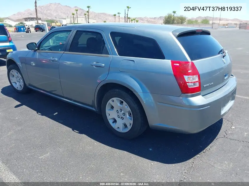2007 Dodge Magnum VIN: 2D4FV47T37H819337 Lot: 45535154