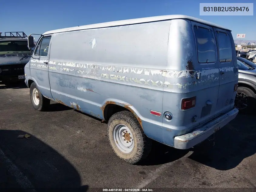 1972 Dodge Van VIN: B31BB2U539476 Lot: 44818140