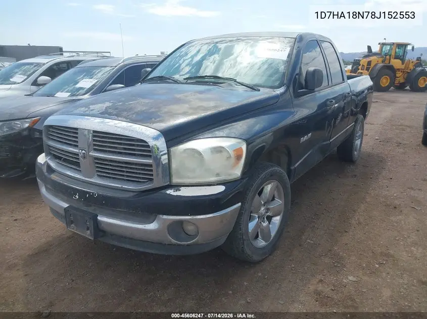 2008 Dodge Ram 1500 Slt VIN: 1D7HA18N78J152553 Lot: 45606247