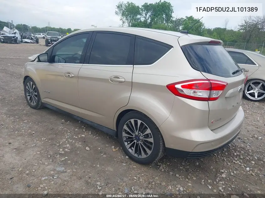 2018 Ford C-Max Hybrid Titanium VIN: 1FADP5DU2JL101389 Lot: 45280727