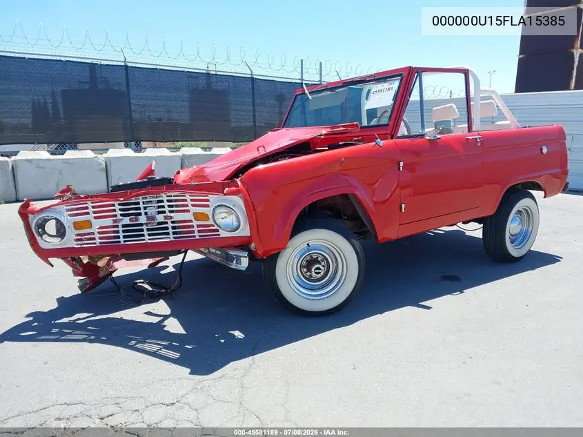 1967 Ford Bronco VIN: 000000U15FLA15385 Lot: 45581189