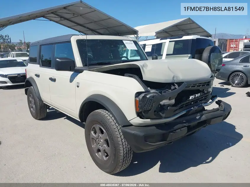 2025 Ford Bronco Big Bend VIN: 1FMDE7BH8SLA81549 Lot: 45535367