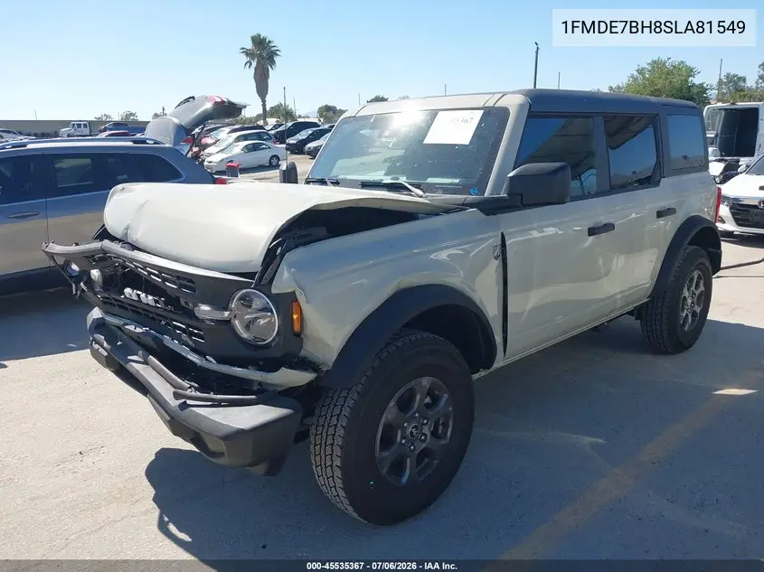 2025 Ford Bronco Big Bend VIN: 1FMDE7BH8SLA81549 Lot: 45535367