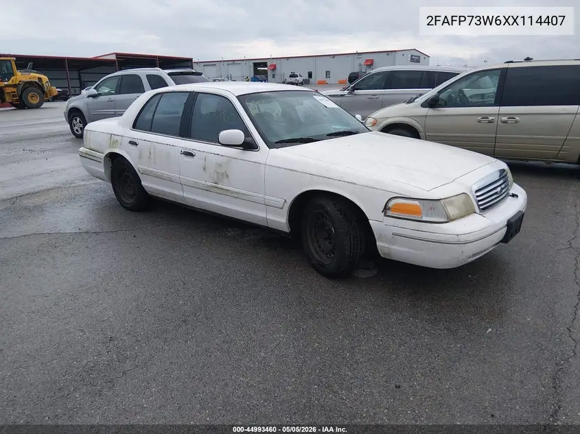 1999 Ford Crown Victoria VIN: 2FAFP73W6XX114407 Lot: 44993460