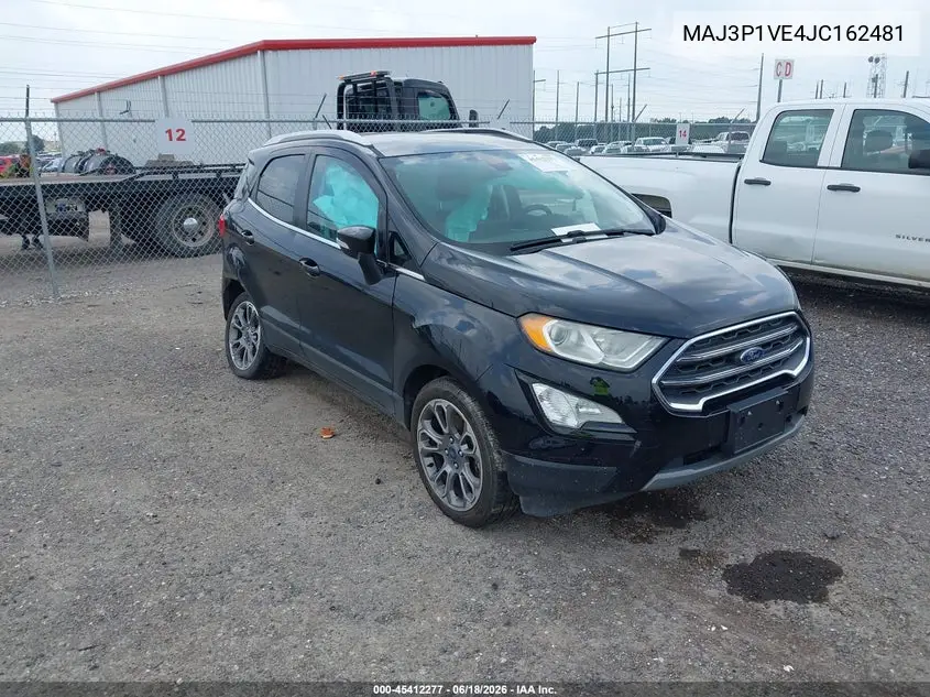 2018 Ford Ecosport Titanium VIN: MAJ3P1VE4JC162481 Lot: 45412277
