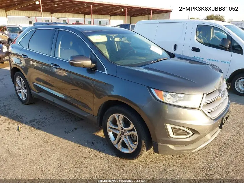 2FMPK3K8XJBB81052 2018 Ford Edge Titanium