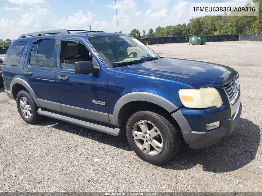 2006 Ford Explorer Xlt VIN: 1FMEU63836UA89316 Lot: 45662176