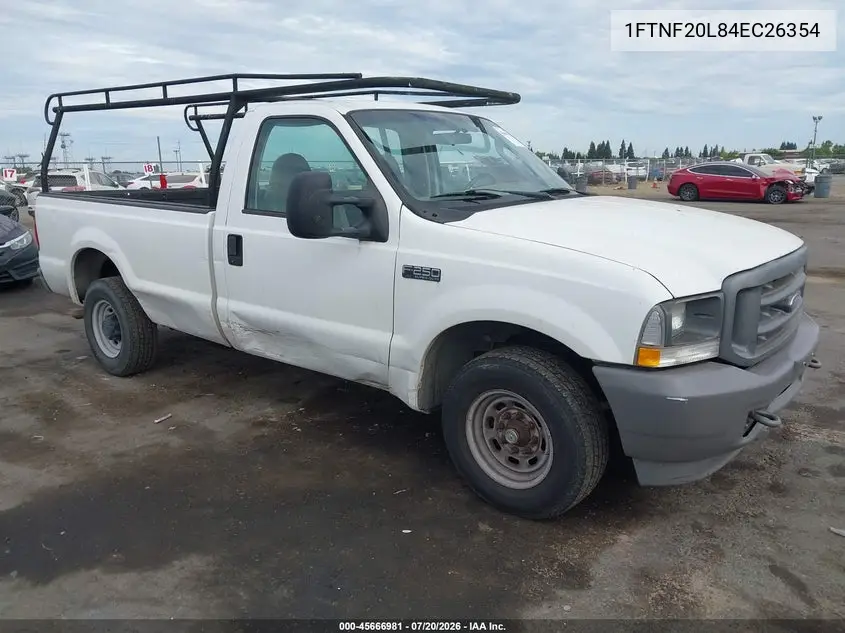 2004 Ford F-250 Xl/Xlt VIN: 1FTNF20L84EC26354 Lot: 45666981