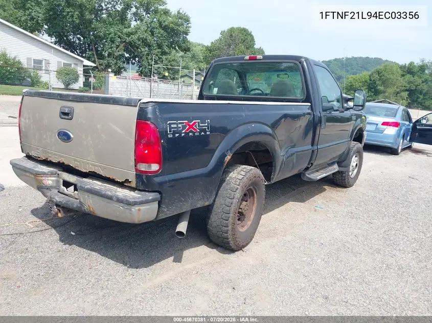 2004 Ford F-250 Xl/Xlt VIN: 1FTNF21L94EC03356 Lot: 45670381