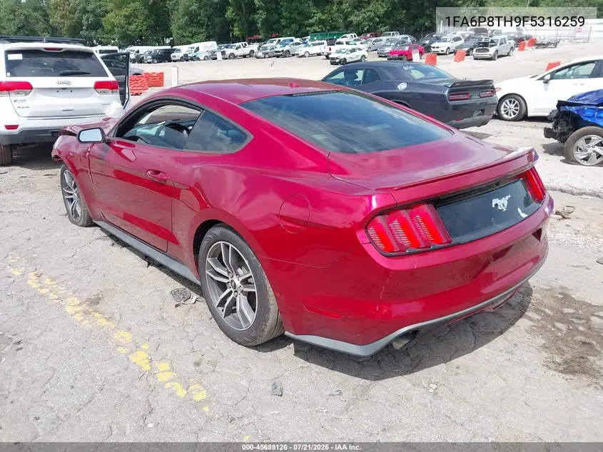 2015 Ford Mustang Ecoboost VIN: 1FA6P8TH9F5316259 Lot: 45688126