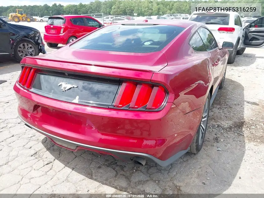 2015 Ford Mustang Ecoboost VIN: 1FA6P8TH9F5316259 Lot: 45688126
